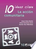 Libro 10 ideas clave. La acción comunitaria