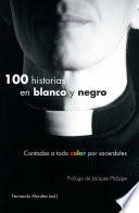 Libro 100 Historias En Blanco y Negro