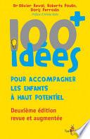 Libro 100 idées+ pour accompagner les enfants à haut potentiel