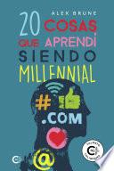 Libro 20 cosas que aprendí siendo millennial