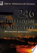 Libro 246 testamentos de Monterrey