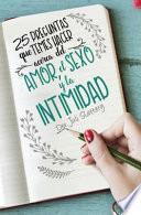 Libro 25 Preguntas Que Temes Hacer Acerca del Sexo y La Intimidad