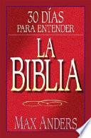 Libro 30 Días para Entender la Biblia