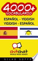 Libro 4000+ Español - Yiddish Yiddish - Español Vocabulario
