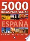 Libro 5000 ideas para viajar por España