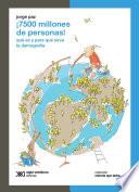 Libro ¡7500 millones de personas!
