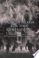 Libro A Cry of Alarm for this Generation!