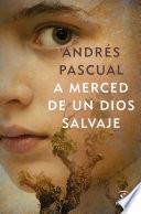 Libro A merced de un dios salvaje