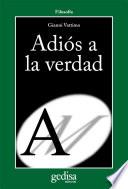 Libro Adiós a la verdad