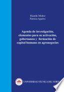 Libro Agenda de investigación, elementos para su activación, gobernanza y formación de capital humano en agronegocios