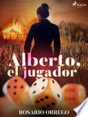 Libro Alberto el jugador