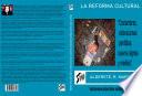 Libro Alderete, R. M. (2021) La Reforma Cultural: Costumbres, valoraciones perdidas; nuevos signos y medios.