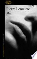 Libro Alex (Un caso del comandante Camille Verhoeven 2)