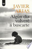 Libro Algun Dia Volvere a Buscarte