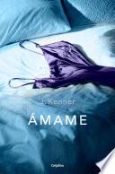 Libro Ámame (Serie Stark 3)