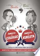 Libro Amigos de Colusso vs Amigos de Kukleta