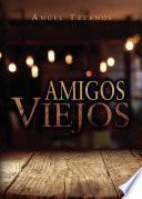 Libro Amigos viejos