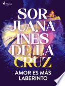 Libro Amor es más laberinto