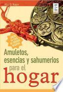 Libro Amuletos, esecias y sahumerios para el hogar