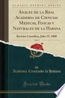 Libro Anales de la Real Academia de Ciencias Medicas, Fisicas y Naturales de la Habana, Vol. 17