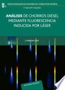 Libro Análisis de chorros diésel mediante fluorescencia inducida por laser