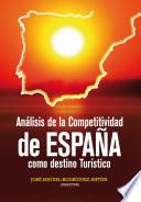 Libro Análisis de la competitividad de España como destino turístico