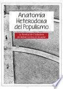 Libro Anatomía heterodoxa del populismo