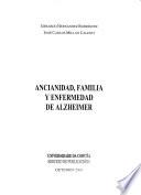 Libro Ancianidad, familia y enfermedad de Alzheimer
