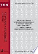 Libro Antecedentes del retiro laboral temprano. El proceso de salida organizacional en una muestra de prejubilados españoles