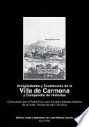 Antigüedades y excelencias de la Villa de Carmona