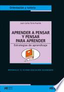 Libro Aprender a pensar y pensar para aprender