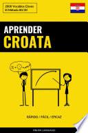 Libro Aprender Croata - Rápido / Fácil / Eficaz