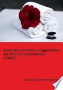 Libro Aprovisionamiento y organización del office en alojamientos. UF0038.