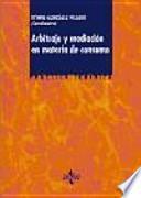 Libro Arbitraje y mediación en materia de consumo