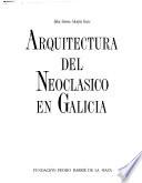 Libro Arquitectura del neoclásico en Galicia