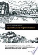 Libro Arquitectura y ciudad: imaginarios fronterizos