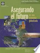 Libro Asegurando el futuro en una economía globalizada