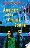 Libro Asesinato en la Escuela Schiller