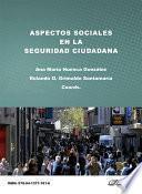 Libro Aspectos sociales en la seguridad ciudadana.