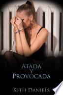 Libro Atada y Provocada