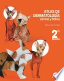 Libro Atlas de dermatología canina y felina. 2. a edición