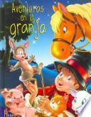 Libro Aventuras en la granja/ Farm Adventures