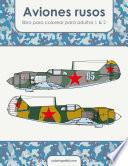 Libro Aviones rusos libro para colorear para adultos 1 & 2