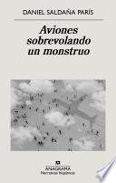 Libro Aviones sobrevolando un monstruo