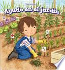 Libro Ayudo en el jard璯 (I Help in the Garden)