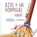 Libro Azul y las hormigas