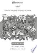 Libro BABADADA black-and-white, català - Español de Argentina con articulos, diccionari visual - el diccionario visual