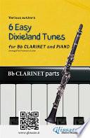 Libro Bb Clarinet & Piano 6 Easy Dixieland Tunes clarinet parts