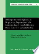 Libro Bibliografía Cronológica de la Lingüística, la Gramática y la Lexicografía Del Español (BICRES IV)
