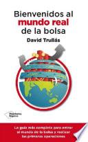 Libro Bienvenidos al mundo real de la bolsa